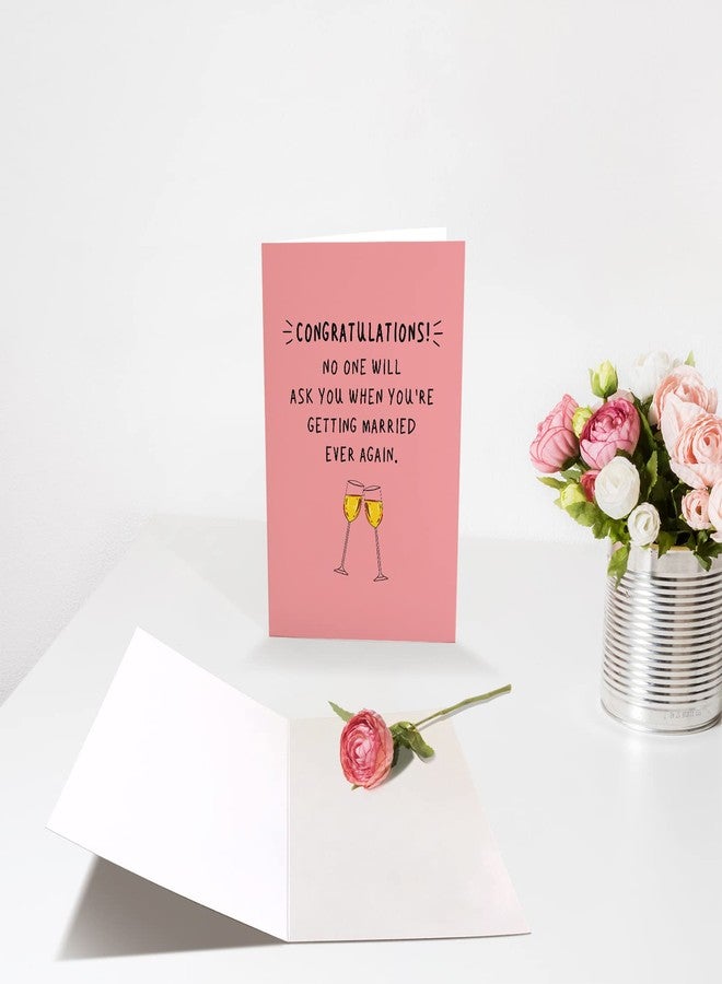Chenive Funny Wedding Card, Congratulations Engagement Card, Bridal Shower Card, Bachelorette Party, No One Will Ask You When You're Getting Married Ever Again - Image 3